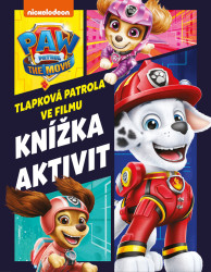 Tlapková patrola ve filmu: Knížka aktivit - kniha z kategorie Úkoly pro děti