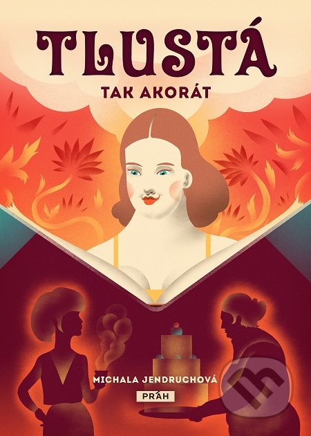 Tlustá tak akorát