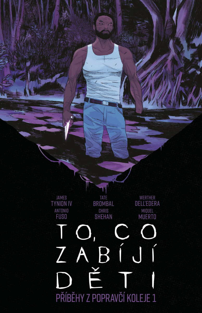 To, co zabíjí děti: Příběhy z Popravčí koleje 1