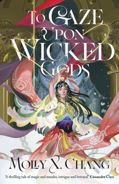 To Gaze Upon Wicked Gods