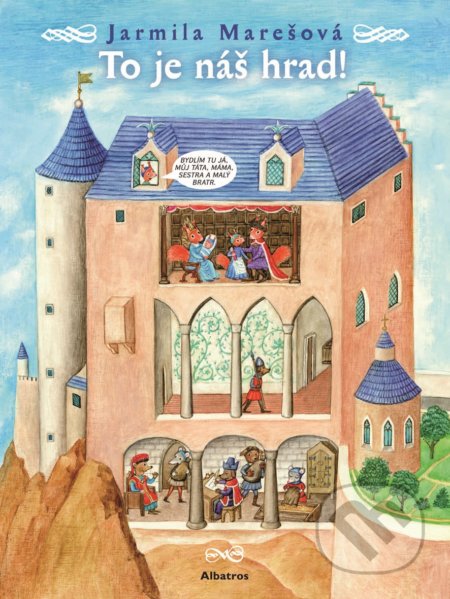 To je náš hrad!