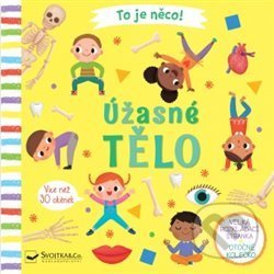 To je něco! Úžasné tělo