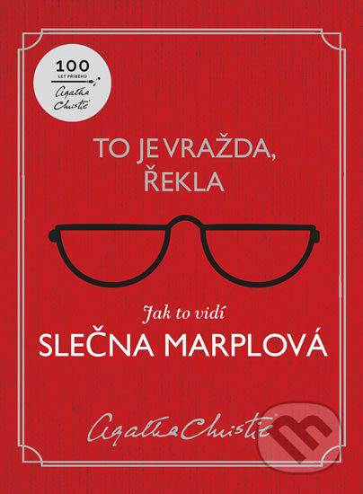 To je vražda, řekla: Jak to vidí slečna Marplová