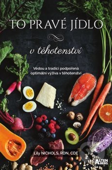 To pravé jídlo v těhotenství