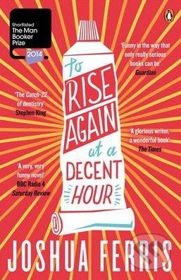 To Rise Again at a Decent Hour