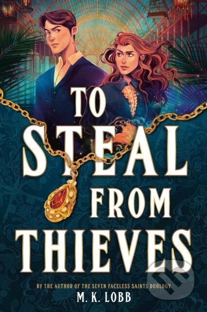 To Steal from Thieves