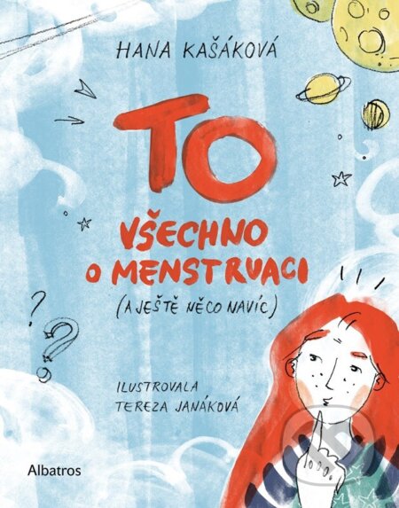 TO: Všechno o menstruaci (a ještě něco navíc)