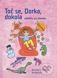 Toč se, Dorka, dokola (Pohádky pro Dorinku)