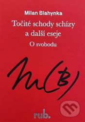 Točité schody schízy a další eseje