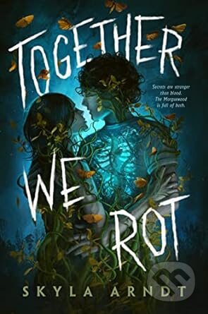 Together We Rot