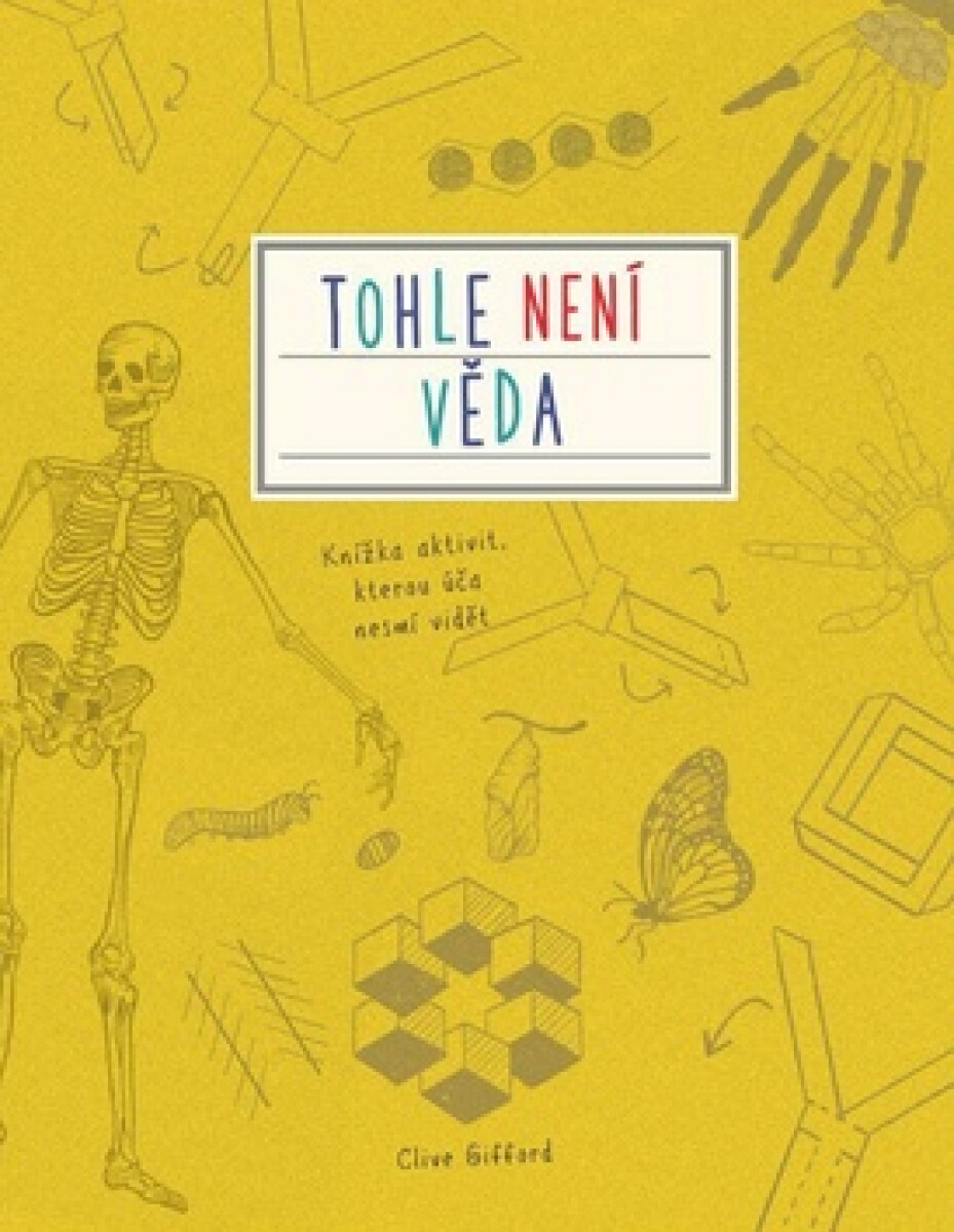Tohle není věda - Clive Gifford