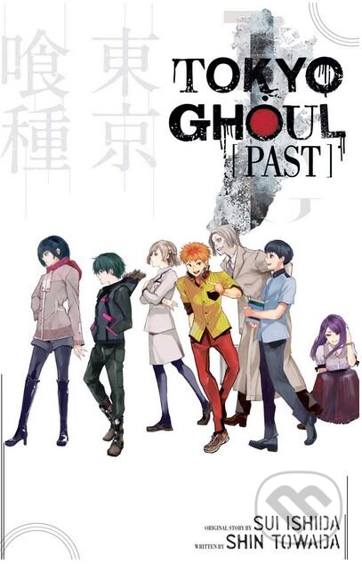 Tokyo Ghoul: Past (Tokyo Ghoul Novels)