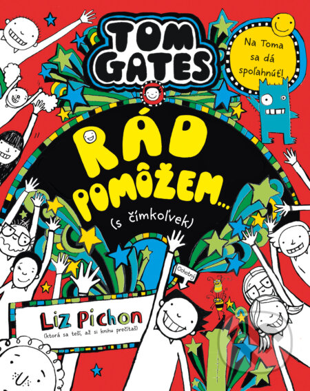 Tom Gates: Rád pomôžem (s čímkoľvek)