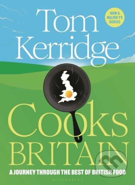 Tom Kerridge Cooks Britain Tv Tie In