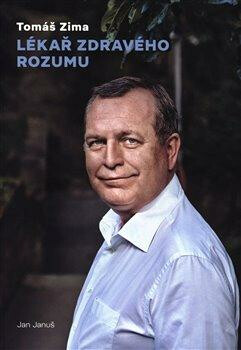 Tomáš Zima - Lékař zdravého rozumu - Jan Januš
