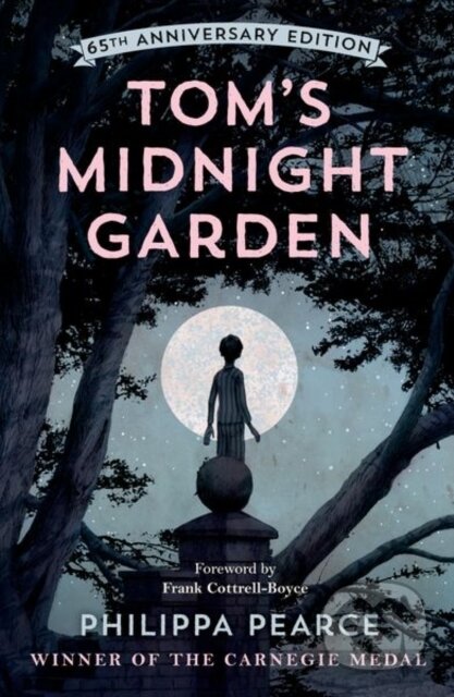 Tom's Midnight Garden (65th Anniversary Edition)