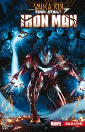 Tony Stark: Iron Man 3 - Válka říší - Jim Zub, Dan Slott, Gail Simoneová