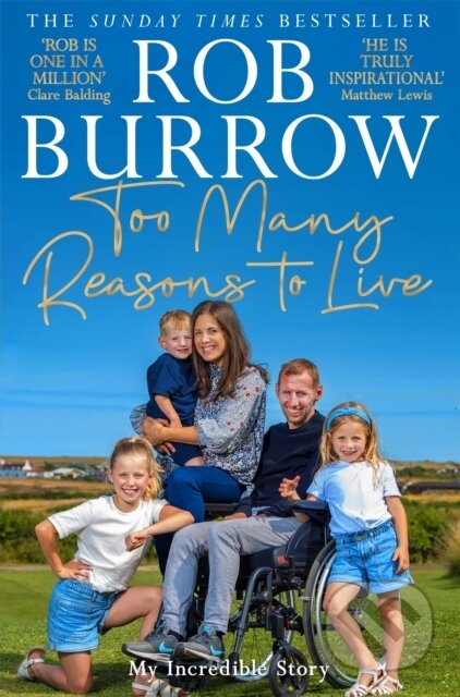 Too Many Reasons to Live