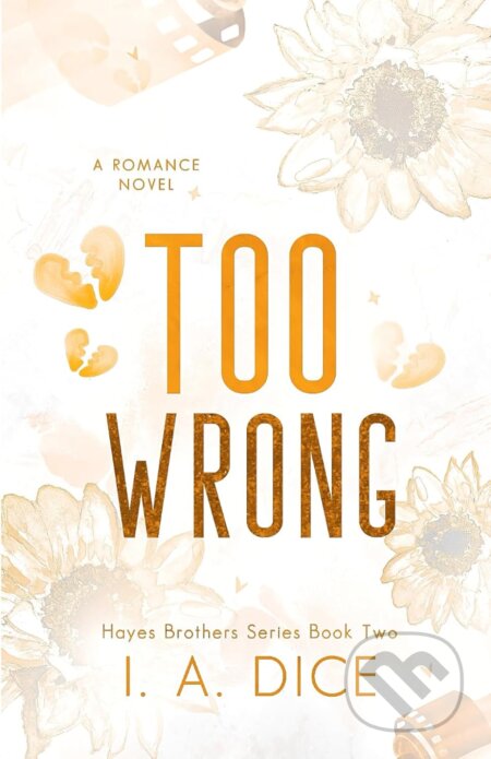 Too Wrong (Hayes Brothers Book 2)