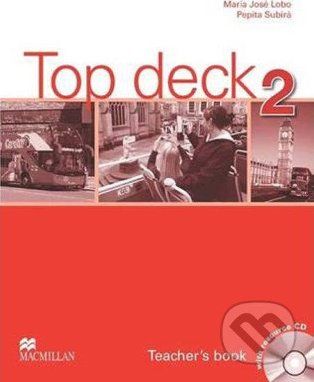 Top deck 2: Teacher´s Book Pack