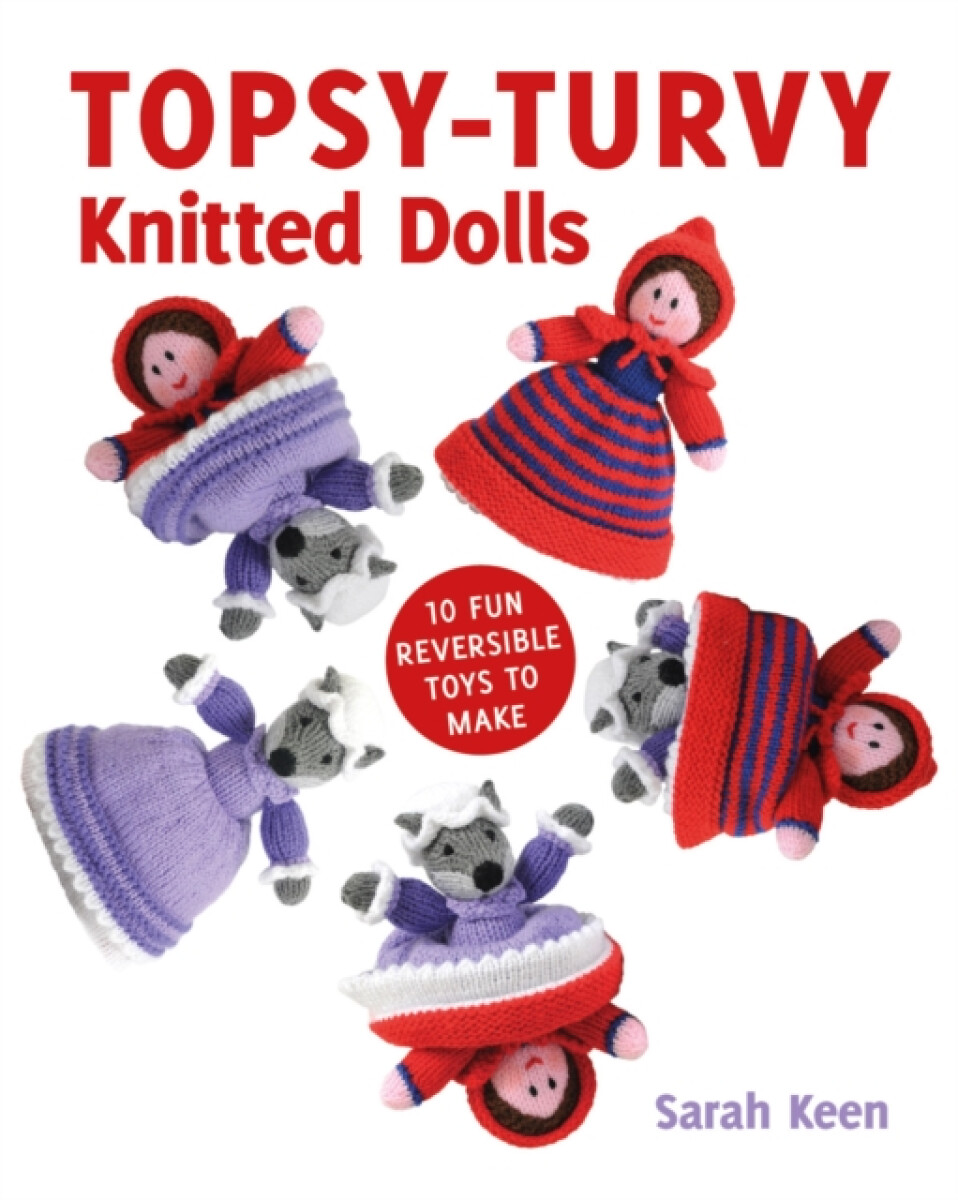 Topsyâ€“Turvy Knitted Dolls