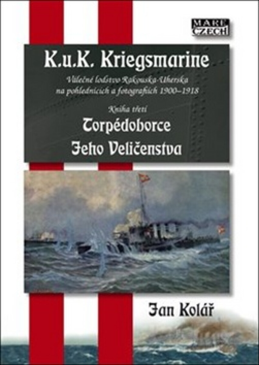 Torpédoborce Jeho Veličenstva - Jan Kolář