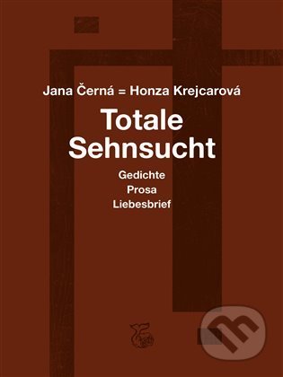 Totale Sehnsucht (Gedichte Prosa Liebesbrief)