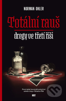 Totální rauš (Drogy ve třetí říši)