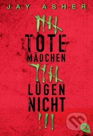 Tote Mädchen lügen nicht