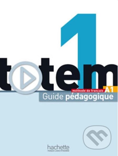 Totem 1 - Guide pédagogique