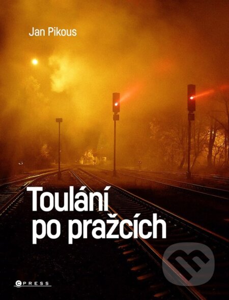 Toulání po pražcích
