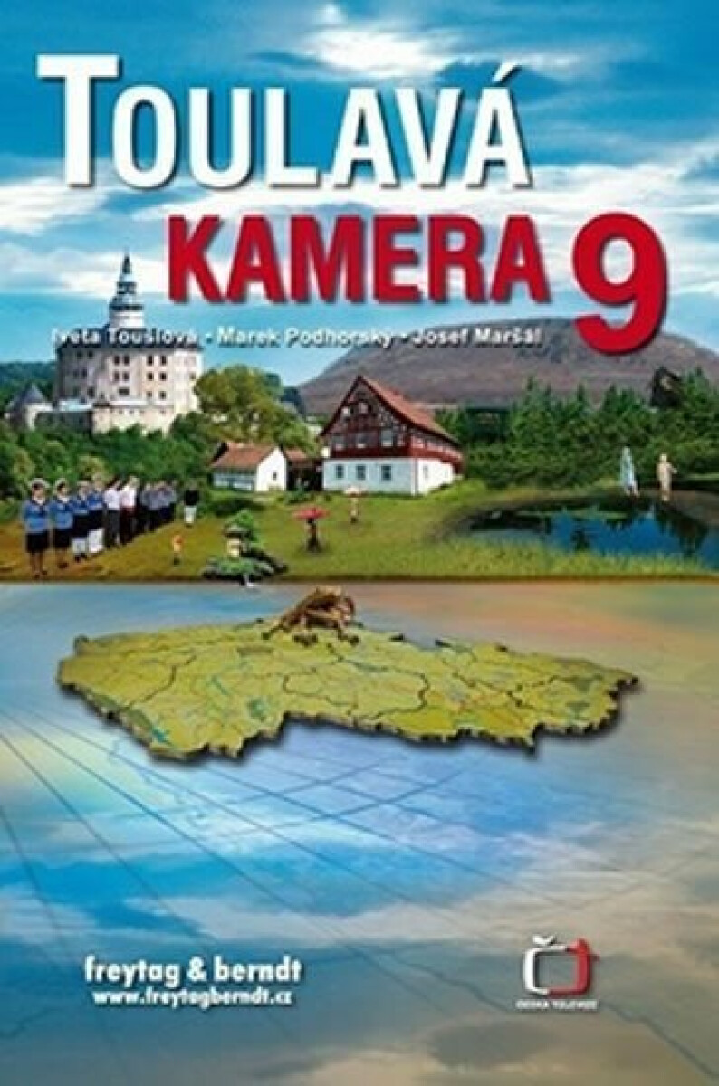 Toulavá kamera 9 - Iveta Toušlová, Marek Podhorský, Josef Maršál