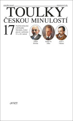 Toulky českou minulostí 17 (Pražská německá a hebrejská literatura, česká poezie z přelomu 19. a 20. století) - kniha z kategorie Historie