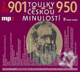 Toulky českou minulostí 901-950 (2CD/mp3)