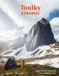 Toulky Evropou (Nejkrásnější turistické trasy, cesty a treky) - kniha z kategorie Mapy a cestování