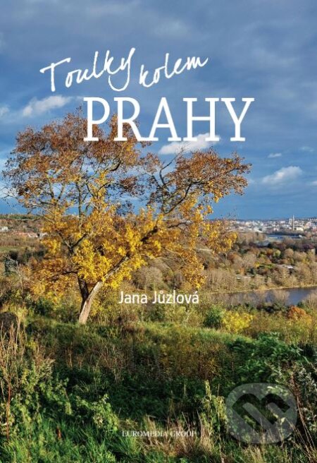 Toulky kolem Prahy