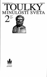 Toulky minulostí světa 2 (Zlatá éra dějin: starověké Řecko) - kniha z kategorie Historie