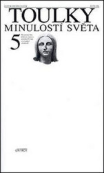 Toulky minulostí světa 5 (Byzantská říše, křížové výpravy, počátky Evropy a evropský středověk) - kniha z kategorie Historie