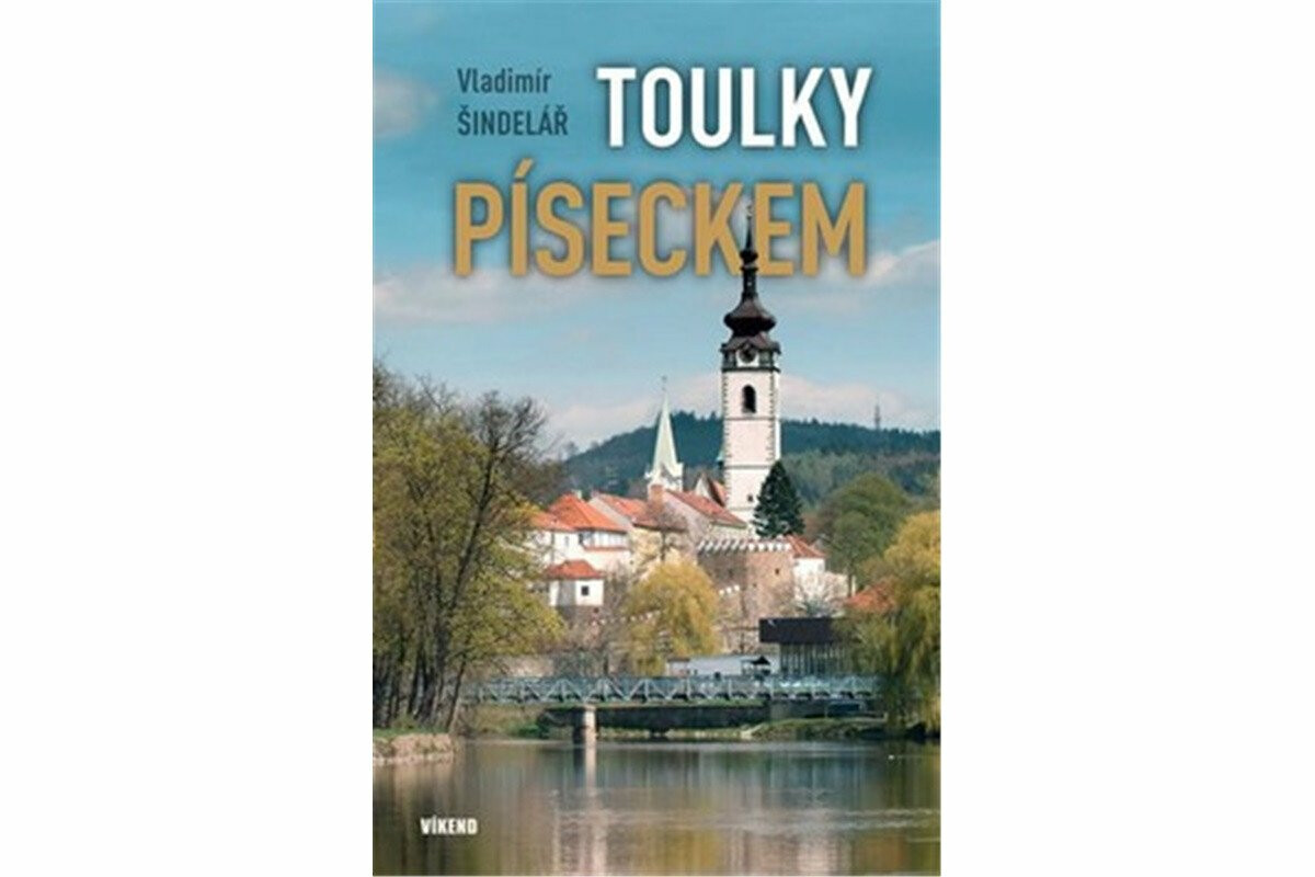 Toulky Píseckem - Vladimír Šindelář