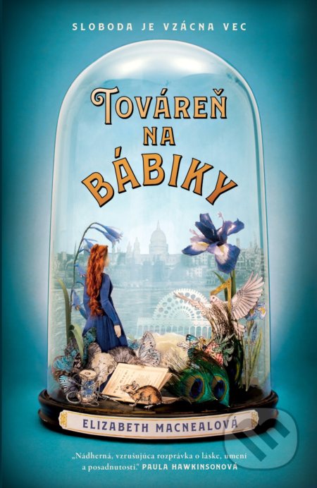 Továreň na bábiky (Sloboda je vzácna vec)