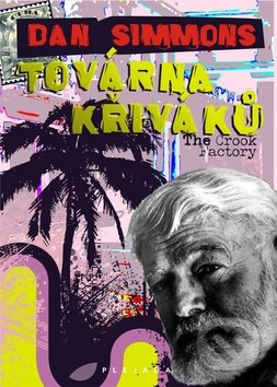 Továrna křiváků