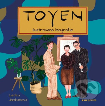 Toyen - Ilustrovaná biografie