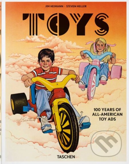 Toys (100 Years of All-American Toy Ads)