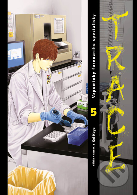Trace 5 (Vzpomínky forenzního specialisty)