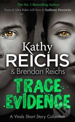 Trace Evidence (A Virals Short Story Collection)
