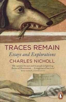 Traces Remain (Essays and Explorations)
