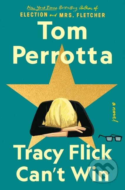 Tracy Flick Can't Win (A Novel)