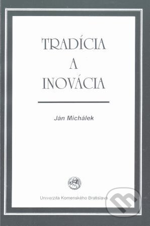 Tradícia a inovácia