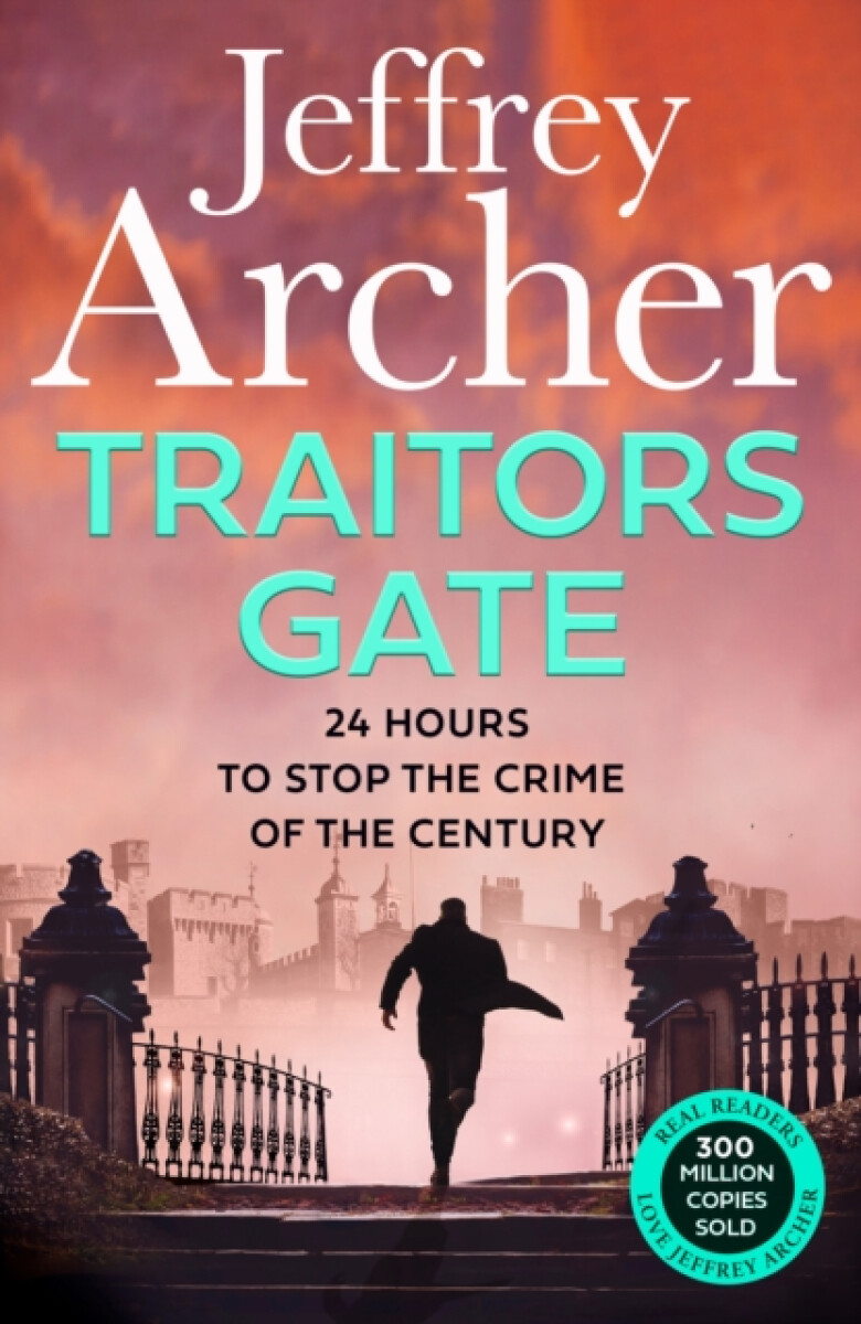 Traitors Gate - Jeffrey Archer