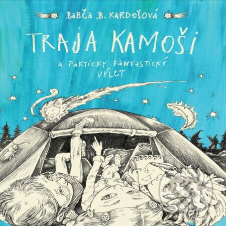 Traja kamoši (Fakticky fantastický výlet)
